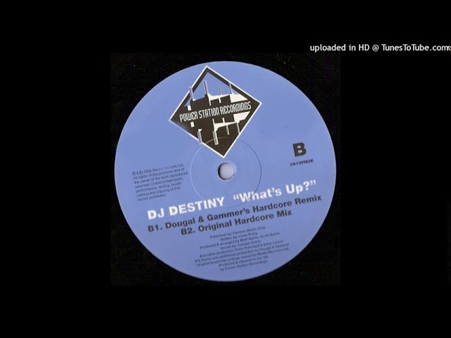 Obejrzyj DJ Destiny - What's Up? (Dougal & Gammer Hardcore Remix) w YouTube