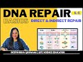 Dna repair direct  indirect repair basics  molecular biology l01  deepshikha goswami csirnet