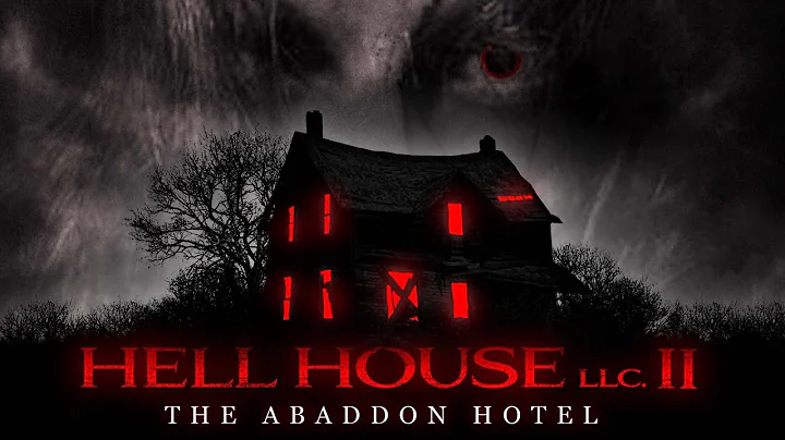 HELL HOUSE LLC II: THE ABADDON HOTEL | Coming Octo...