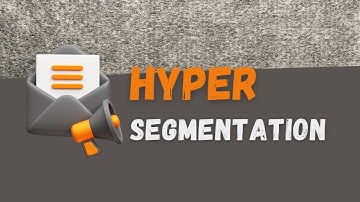 Hyper Segmentation and Personalization In Email Marketing