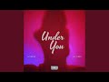 Under You (feat. Chris P.)