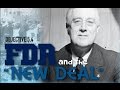 The 1932 Presidential Election and FDR's New Deal Initiatives