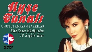 Ayşe Tunalı - Sefalar Getirdiniz Resimi