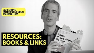 Resources for Learning More   Links and Books  | Exploring Entrepreneurial Journalism | Chapter 4