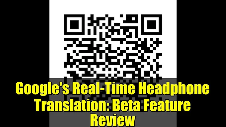 Google's Real-Time Headphone Translation: Beta Feature Review