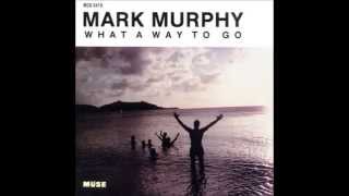 Video thumbnail of "MARK MURPHY -  Ceora Lives   (L- Morgan)"