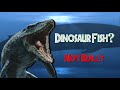 Dinosaur fish never existed