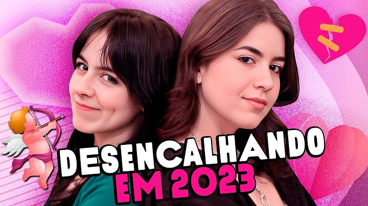 OS PIORES CONSELHOS AMOROSOS PRA VOCÊ BEIJAR EM 2023 | Sofia Santino e Doarda são Coisa Nossa