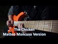 The Chicken - Matteo Mancuso Version Guitar Solo