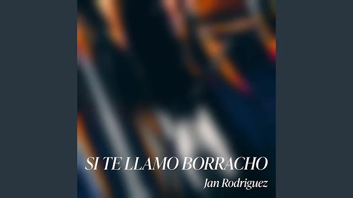 Si Te Llamo Borracho
