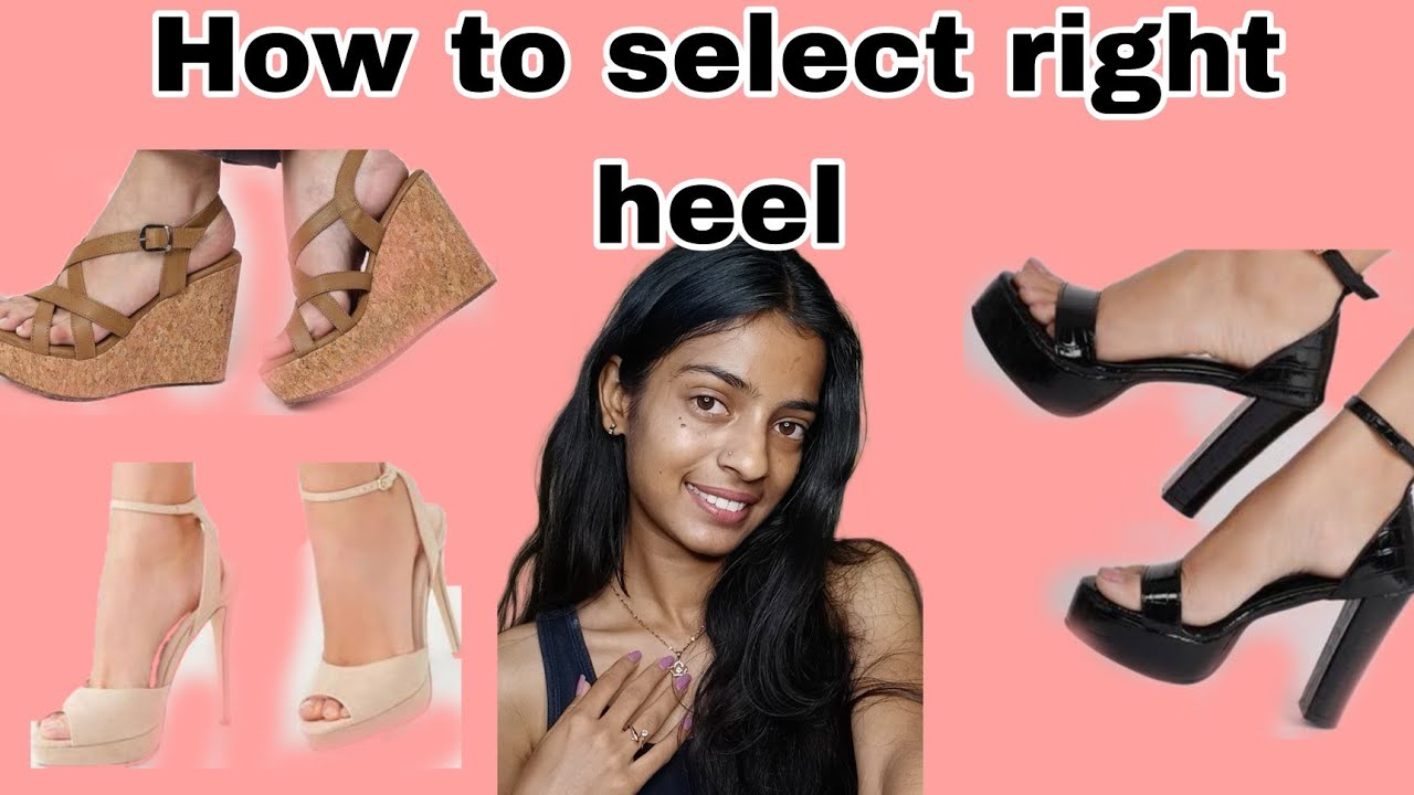 how-to-choose-right-heels-how-to-walk-in-high-heels-highheel
