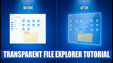 Windows 11 File Explorer Transparent