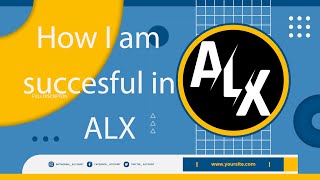 How i get successful in alx not kicked out from the program