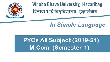 Previous Year Questions/VBU, Hazaribag/M.Com- Semester -1/2019-21