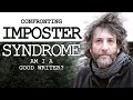 Confronting imposter syndrome am i a good writer