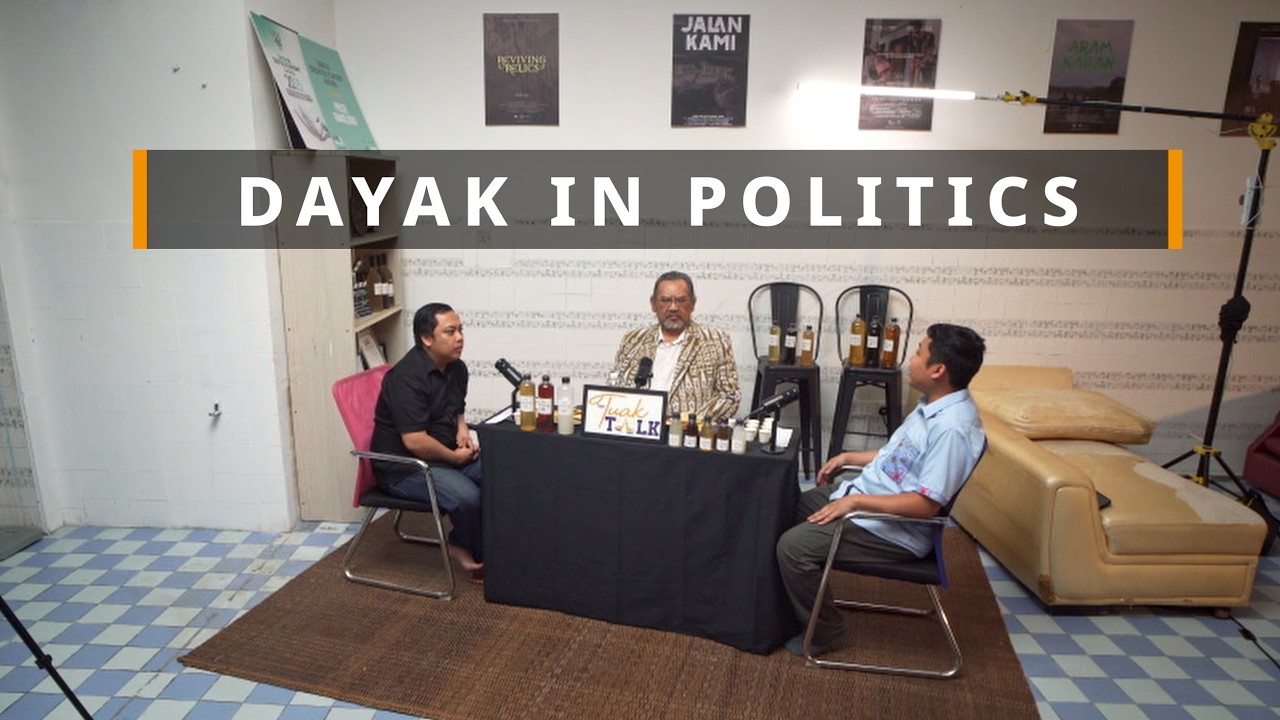 Dayak in Politics | Tuak Talk EP9