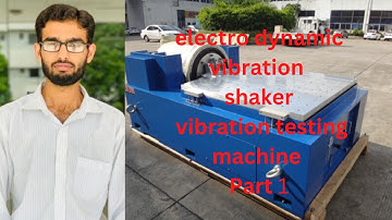 electro dynamic vibration shaker ll vibration testing machine ll Part 1 of video