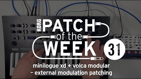 Patch of the Week 31: minilogue xd + volca modular – external modulation patching