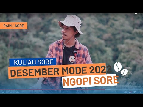 Renungan Desember 2022 Raim Laode / NGOPI SORE
