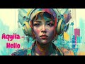 aqyila - hello (slowed and reverb)