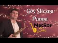 Gdy Śliczna Panna - MacRos Sax