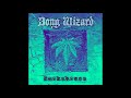 BONG WIZARD - Smokehouse (Single 2025)