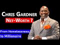 (The Pursuit Of Happyness) Chris Gardner Net Worth, Business, Wife, Family &amp; Son