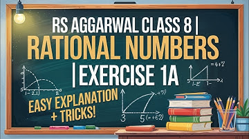 RS Aggarwal Class 8 Maths | Chapter 1 Rational Numbers | Exercise 1A | Q.no.- 1 to 5