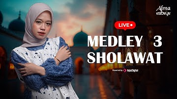Livestream || Alma Esbeye - MEDLEY SHOLAWAT 3