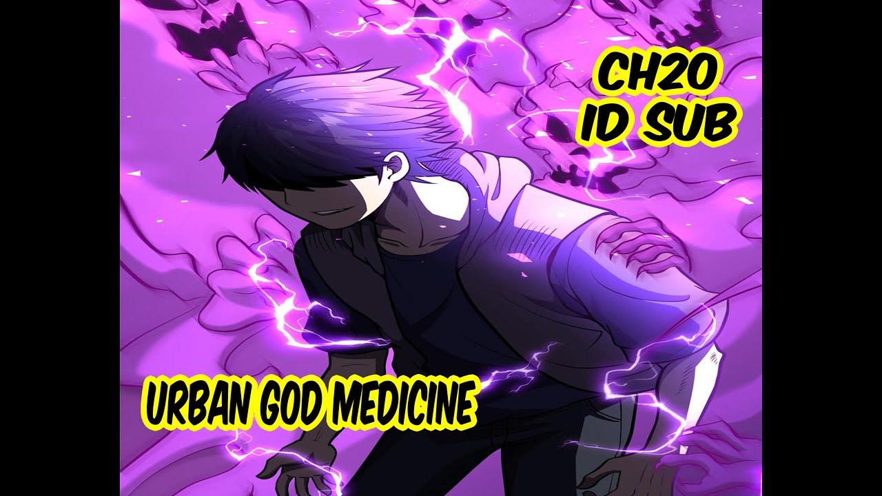 Urban God of Medicine Ch 20 Sub Indonesia - YouTube