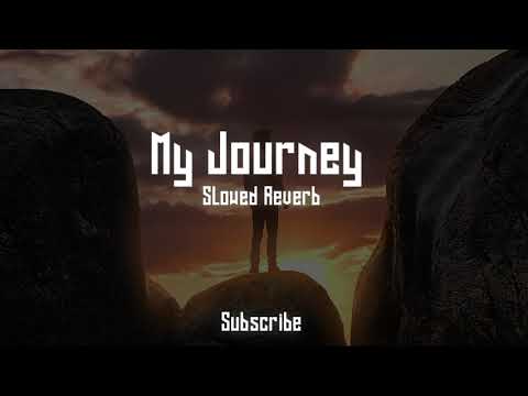 My Journey Jassa Mahilpuria Slowed Reverb Full Song Punjabi Lofi 