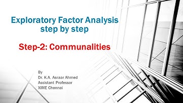 Exploratory Factor Analysis: Step 2/5 -Communalities  (Business Analytics for MBA/PGDM)