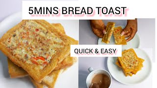 5mins Bread Toast for Breakfast / SO YUMMY/ QUICK & EASY