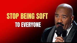 Stop Being Soft To Everyone | Steve Harvey's Brutal Truths to Change Your Life screenshot 5