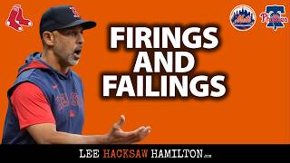 Did Alex Cora deserve to be fired by Red Sox? Rob Thomson in hot water in Philly. Mets dysfunctional