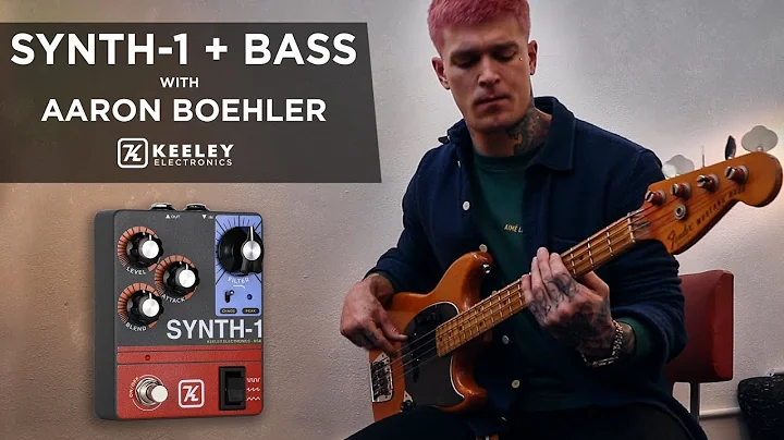 Keeley Electronics Synth-1 Bass Demo w Aaron Boehler - Synthesizer and Slo Attack Settings