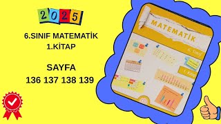 6.Sinif Matemati̇k Ders Ki̇tabi Sayfa 136 137 138 139 1.Ki̇tap