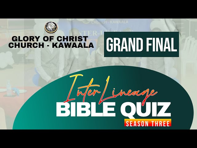 GRAND FINALE - BIBLE QUIZ | INTER LINEAGE class=