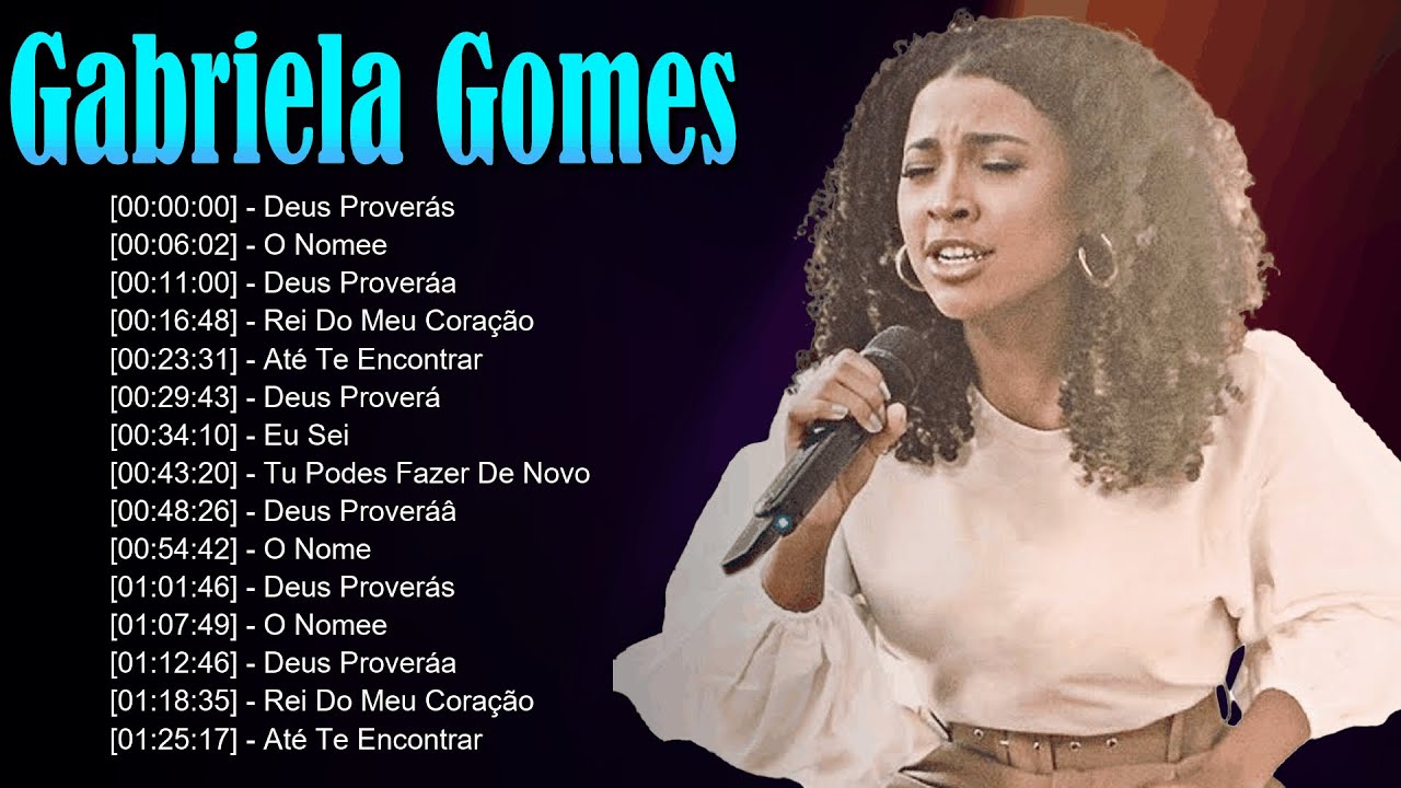 🌸 Gabriela Gomes – Louvores emocionantes que enchem de paz, alegria e gratidão o coração 🌈
