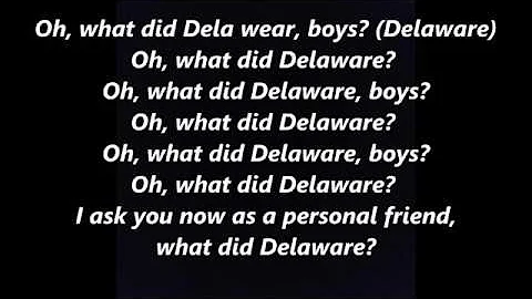 WHAT DID DELAWARE BOYS? learn your States song Lyr...