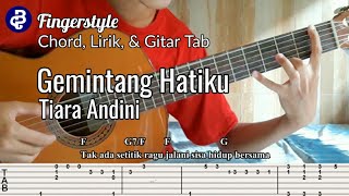Tiara Andini - Gemintang Hatiku (Fingerstyle, Chord, Lirik, \u0026 Gitar TAB)