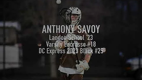 Anthony Savoy Junior Year Spring Lacrosse Highlights