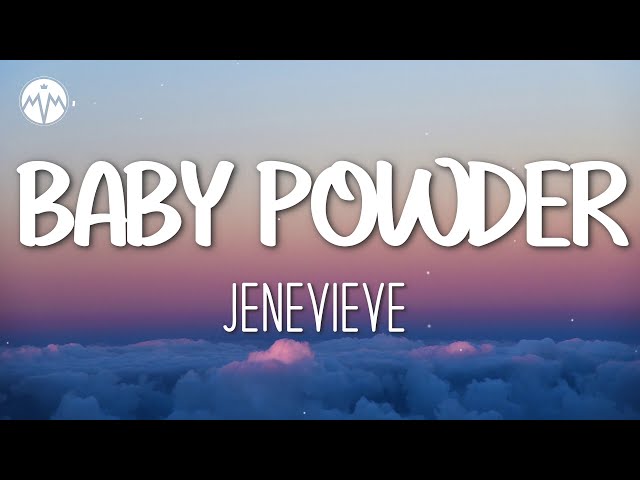 Jenevieve - Baby Powder (Lyrics)🎵 class=