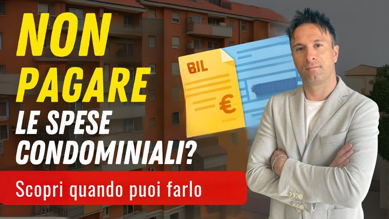 NON PAGARE LESPESE CONDOMINIALI? Ecco Come Farlo in modo Legale e Regolare