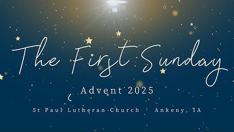 Daily Video Advent Devotions for Everyone - First Sunday in Advent