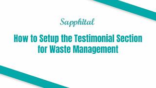 How to Setup the Testimonial Section for Waste Management