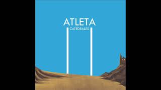 AtletA - Catedrales (2011) - FULL ALBUM