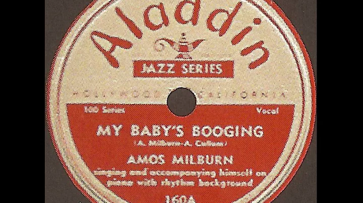 Amos Milburn "My Baby's Boogying"