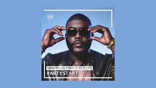 Swappi & Ultimate Rejects - Party Start [Official Audio]