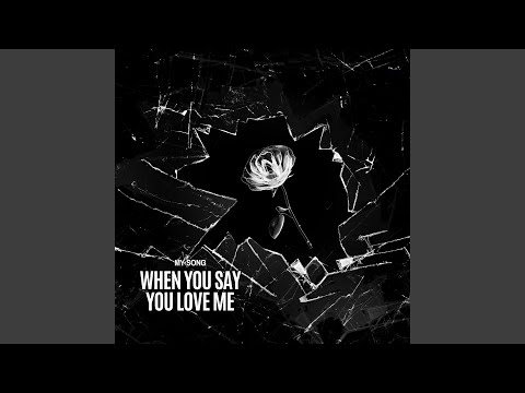When You Say You Love Me - YouTube